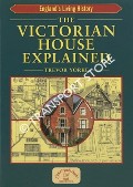 The Victorian House Explained by YORKE, Trevor